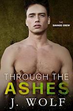 Through the Ashes: A High School Bully Romance 