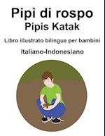 Italiano-Indonesiano Pipì di rospo / Pipis Katak Libro illustrato bilingue per bambini