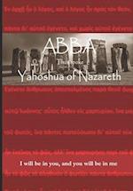 Abba: Thus spoke Yahoshua of Nazareth 