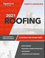 2021 North Carolina Roofing Contractor Exam Prep: Study Review & Practice Exams 