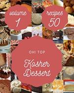 Oh! Top 50 Kosher Dessert Recipes Volume 1