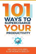 101 Ways to Supercharge Your Productivity 