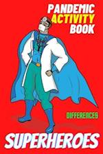 Superheroes: Pandemic Activity Book 