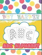 Dot Marker ABC Alphabet: Activity Book for kids, toddlers, preschoolers 