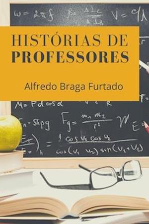 Histórias de Professores (Crônicas)