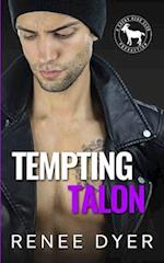 Tempting Talon 