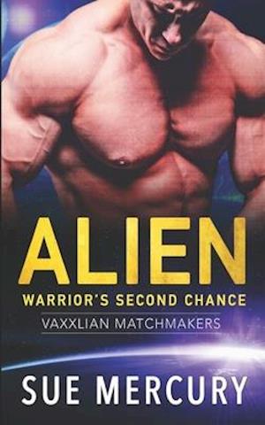 Alien Warrior's Second Chance