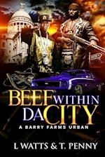 Beef Within Da' City 