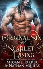 Original Sin & Scarlet Rising: A Crimson Shadow & Behind the Vail Story 