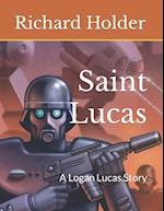 Saint Lucas: A Logan Lucas Story 