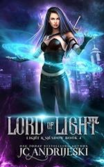Lord of Light: An Enemies to Lovers Urban Fantasy with Demons, Portals, Witches, Renegade Gods, & Other Assorted Beasties 