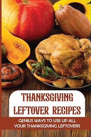 Thanksgiving Leftover Recipes