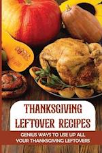 Thanksgiving Leftover Recipes