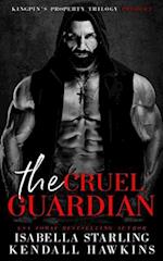 The Cruel Guardian: Kingpin's Property Prequel 