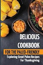 Delicious Cookbook For The Paleo-Friendly