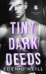 Tiny Dark Deeds: A Dark High School Bully Romance 
