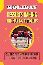 Holiday Desserts Baking And Making Tutorials