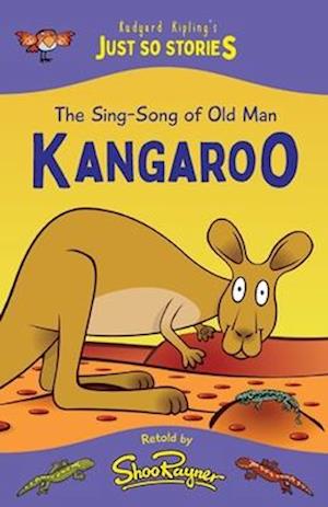 The Sing-Song of Old Man Kangaroo