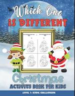 Which One Is Different Christmas Activity Book: 100 Holiday Puzzles for Kids to Solve and Color 