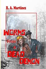 Worms from a Dead Demon : (In the Rumor of the Forests) 