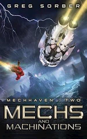 Mechs and Machinations