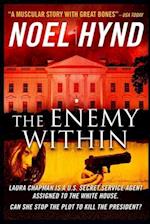 The Enemy Within - A novel of the U.S. Secret Service 