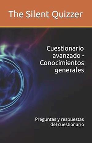 Cuestionario avanzado - Conocimientos generales