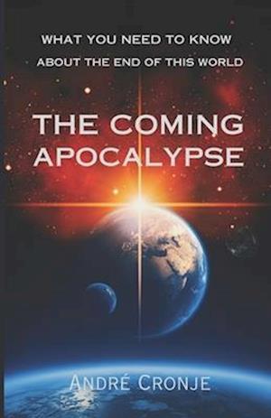 The Coming Apocalypse