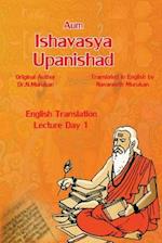 Ishavasya Upanishad English Translation: Lecture Day One 