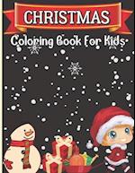 Christmas Coloring Book For Kids: A Creative and Fun Christmas Coloring Pages For Children's 