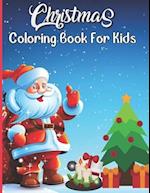 Christmas Coloring Book For Kids: Unique Design Coloring Book For Gifts Boys Girls With Santa Claus 