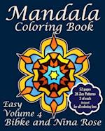 Mandala Coloring Book Easy Volume 4: Zen Patterns for Creative Coloring 