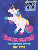 Unicorns Coloring Book For Kids Ages 4-8 : For Kids Boys and Girls Ages 4-8, 