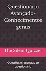 Questionário Avançado-Conhecimentos gerais