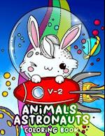 Animals Astronauts Coloring Book : Fun Animal Coloring Book For Kids 