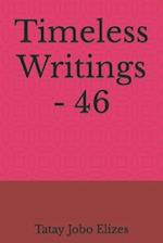 Timeless Writings - 46 