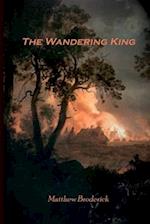 The Wandering King 