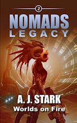 NOMADS LEGACY: Worlds on Fire 