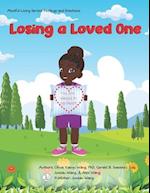 Losing A Loved One: Mindful Living Series: Feelings & Emotions 
