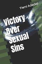 Victory Over Sexual Sins 