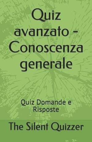 Quiz avanzato - Conoscenza generale