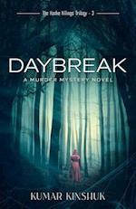 Daybreak: A Murder Mystery Novel 