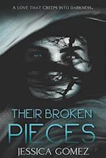 Their Broken Pieces: A Friends-to-Lovers Dark Romance (The Broken Series, Book 1) 