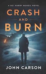 Crash and Burn: A Scottish Crime Thriller 