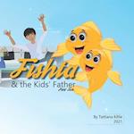 Fishta & the Kids' Father : Fishta 2 with Amharic reading 