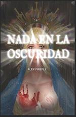 Nada en la oscuridad