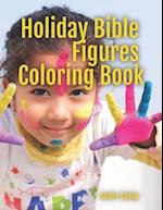Holiday Bible Figures Coloring Book 