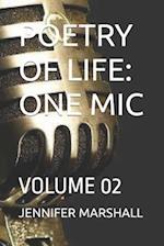 POETRY OF LIFE: ONE MIC 