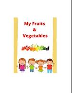 My Fruits And Vegetables Book 