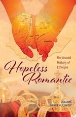 Hopeless Romantic: The Untold History of Ethiopia 